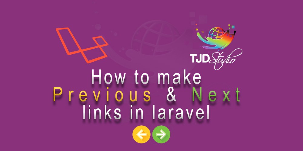 How to make previous & next links in laravel